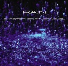 Christopher Tyler Nickel - Rain - CD Cover