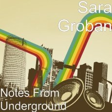 Sara Groban - Notes From Underground - CD Cover