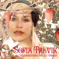 Sofia Talvik - Strawberries On My Tongue - Single Cover